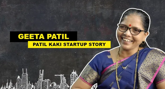 Geeta Patil Patil Kaki Startup Story