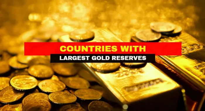 Countries With Most Gold Reserves