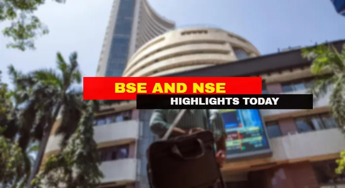 NSE And BSE Today Highlights