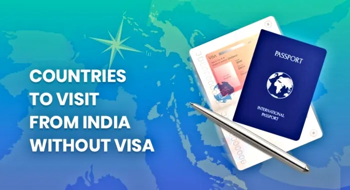 Visa Free Countries For Indians